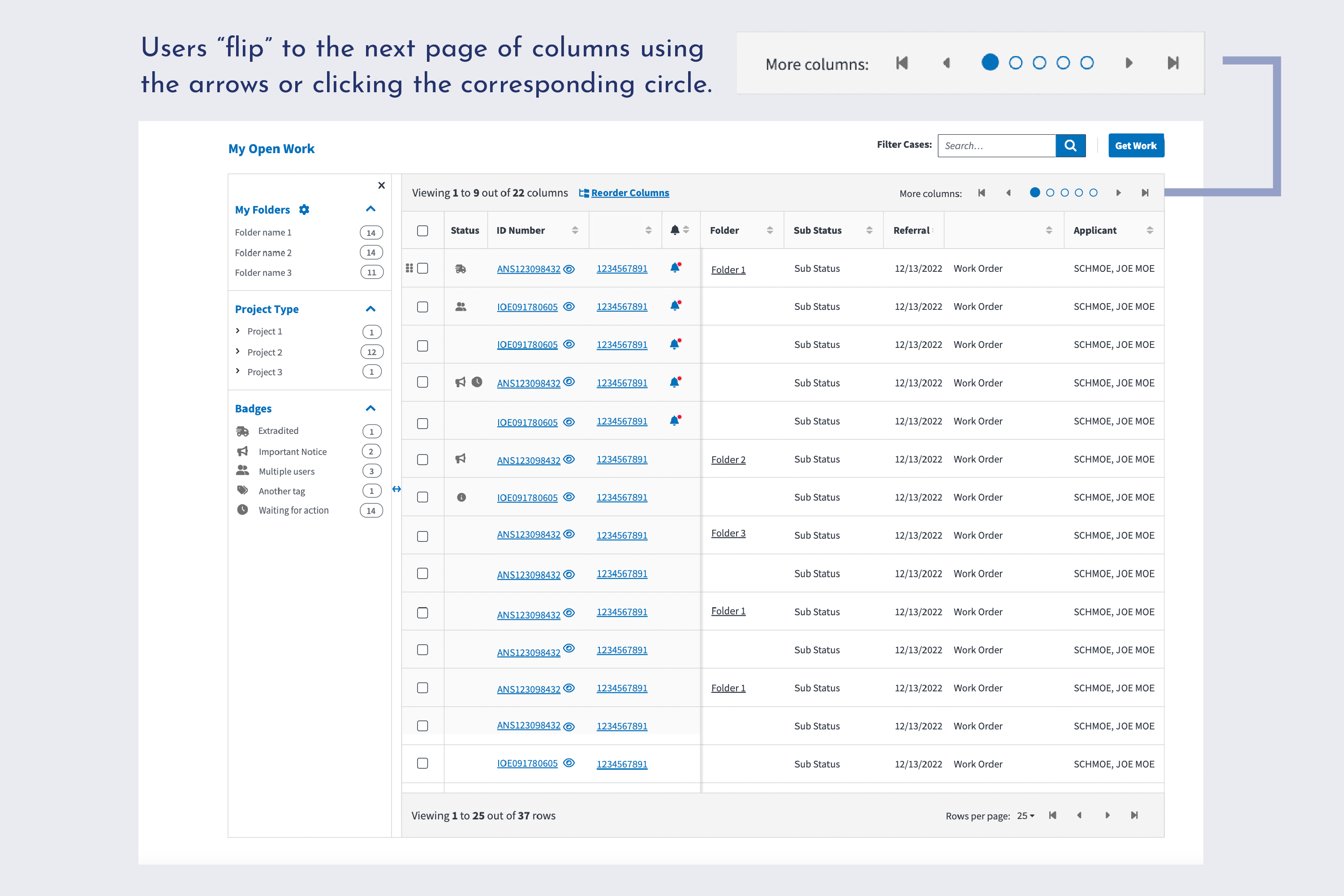 Interface screenshots showing the table column pagination controls -- Users “flip” to the next page of columns using the arrows or clicking the corresponding circle buttons.